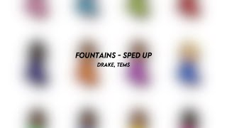 fountains drake tems sped up [upl. by Alleuol]