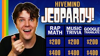 Hivemind Jeopardy Episode 6 [upl. by Hurst956]