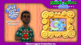 Blues Clues amp Tyrone Skidooing Series Episode 224 Dungeon [upl. by Esbensen]