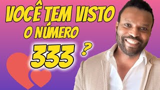 O Significado do Número 333 no Amor e nos Relacionamentos [upl. by Rana386]