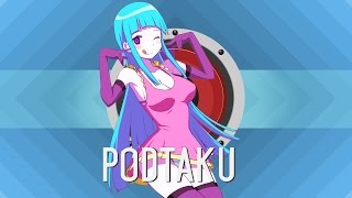 PodTaku Episode 37 The Time Skip Episode [upl. by Ynnaej]