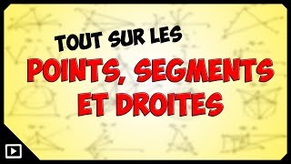 Points segments et droites [upl. by Jordon]