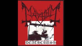 Mayhem  Deathcrush [upl. by Gravante]