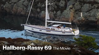 HallbergRassy 69  The Movie  Sailing and Walkthrough [upl. by Kasper858]