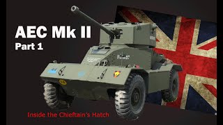 Inside the Chieftains Hatch AEC Armoured Car MkII Pt 1 [upl. by Macgregor]