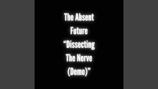 Dissecting the Nerve Demo [upl. by Henden]