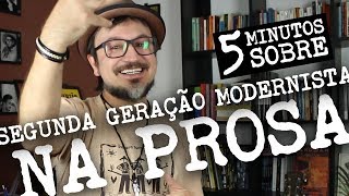 5 Minutos Sobre Segunda Geração Modernista na Prosa [upl. by Yrod]