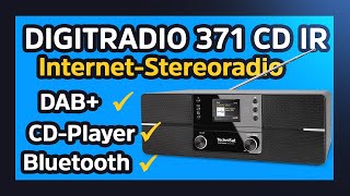 DIGITRADIO 371 CD IR  DABUKWInternetStereoradio mit CDPlayer und AppSteuerung  TechniSat [upl. by Litsyrk]