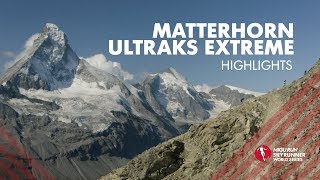 MATTERHORN ULTRAKS EXTREME 2019  HIGHLIGHTS  SWS19  Skyrunning [upl. by Ainivad]