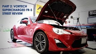 Review  Supercharged Vortech Scion FRS BRZ Driving  Part 2 of 4 [upl. by Akirej803]