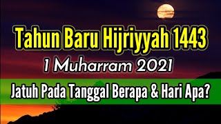 Tahun Baru Hijriyah 1 Muharram 2021 Jatuh Pada Tanggal berapa amp Hari Apa [upl. by Nairim]