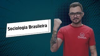 Sociologia Brasileira  Brasil Escola [upl. by Iris440]