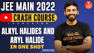 Alkyl Halides and Aryl Halide Class 12 JEE🔥 JEE Crash Course👻  JEE 2022 JEE Chemistry  Vedantu [upl. by Sehcaep]