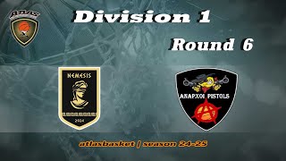 Atlasbasket  Div 1Round 6  NEMESIS vs ANARXOI PISTOLS [upl. by Gavin63]