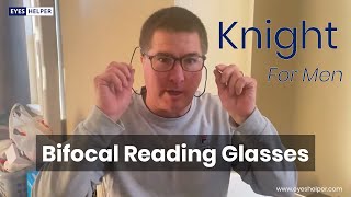 Knight  Bifocal Reading Glasses For Men  Review 2 [upl. by Jamnes759]