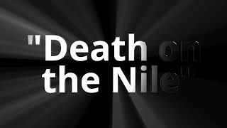 Death on the nile Booktrailer Its for a school project [upl. by Ern]