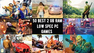 50 Best Low Spec Pc Games For  1GB RAM  2GB RAM  512MB VRAM  Dual Core intel HD Graphics 2024 [upl. by Eilrak797]