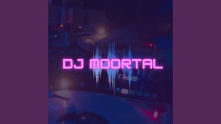 Djmoortal [upl. by Atima123]