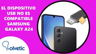 El dispositivo USB no es compatible Samsung Galaxy A24  Cómo configurar Samsung Galaxy A24 [upl. by Davin108]