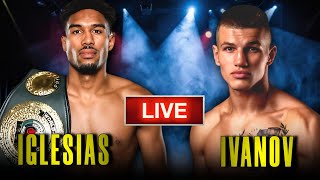 🔴 EN VIVO 🔴 Osley Iglesias VS Petro Ivanov ‼️ FULL CARD [upl. by Stewardson]