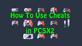 How To Use Cheats in PCSX2 OLD [upl. by Etram]