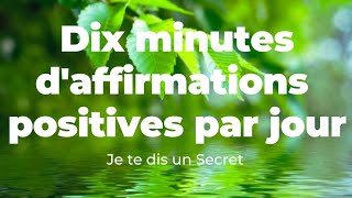 10 minutes daffirmations positives par jour ☯️ Méditation guidée [upl. by Billat]