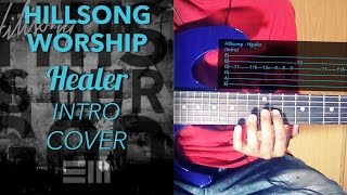 Healer  Hillsong Worship Electric Guitar Cover With Tabs [upl. by Gerlac]