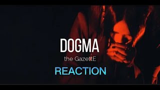 THE GAZETTE DOGMA REACTION guitar metal thegazette [upl. by Ardaid]