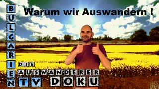 Auswandern nach BulgarienWarum wir Deutschland verlassen [upl. by Derrik]