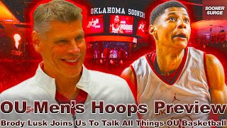 Oklahoma Mens Basketball Season Preview with OU Insiders Brody Lusk [upl. by Pascia]