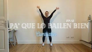 Pa Que lo Bailen Bien Cumbiaton  ZUMAJA  ZUMBA FITNESS [upl. by Mae]