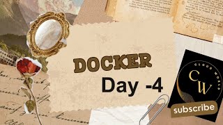 Day4  Docker Zero to Hero  Must Watch  Basics to Best Practices  docker  devops [upl. by Urita]