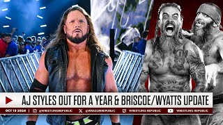 AJ Styles Could Be Out For Over A Year amp Briscoes Were Planned For Wyatt Family  WR News [upl. by Anirrehs]