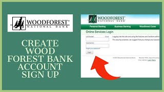 How to Sign Up to Wood Forest Bank Online Banking  Create Wood Forest Bank Account 2021 [upl. by Ycrad]