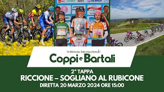 Settimana Internazionale Coppi e Bartali 2024  2ª tappa  Riccione – Sogliano al Rubicone [upl. by Gardell]