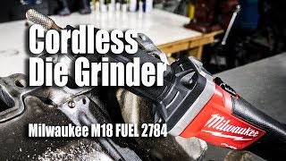 Milwaukee Cordless Die Grinder M18 FUEL Video Review  Model 2784 [upl. by Willette654]