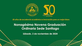 Nonagésima Novena Graduación Ordinaria UTESA Sede Santiago [upl. by Michaella257]