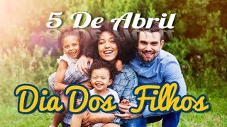 Dia do Filho Homenagem ao filho e filha [upl. by Alfonso798]