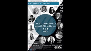 SCA  Dia del Arquitectoa Argentinoa  PRIMERA PARTE quotEjercicio Profesionalquot [upl. by Claybourne264]