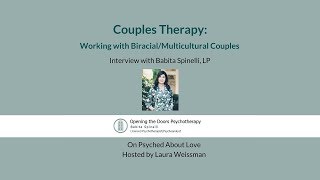 Couples Therapy Working with BiracialMulticultural Couples on Psyched About Love [upl. by Ginsburg]