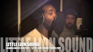 SKARRA MUCCI Dubplate LITTLE LION SOUND 2013 [upl. by Evonne345]