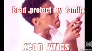 brad protect my family lyrics video [upl. by Nodyroc]