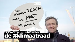 De waterbouwkundige quotBescherming van de kust vraagt om drastische maatregelenquot  deklimaatraad 11 [upl. by Hallie]