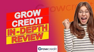 Grow Credit Review  Everything You Should Know Pros amp Cons Of Grow Credit [upl. by Relyhs513]