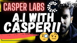 🚨 CASPER LABS AI WITH CASPER🚨 [upl. by Chaney]