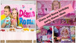 Diana and Roma birthday party theme ideasboys and girl birthday decorations ideas [upl. by Nomde]