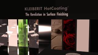 KLEIBERIT HotCoating®  Die Revolution in der Oberflächenveredelung [upl. by Ahtnicaj]