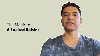 The Magic In 6 Soaked Raisins [upl. by Akihsan]