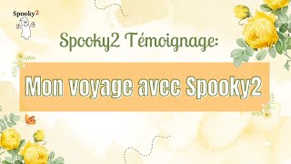 Témoignage Spooky2  Mon voyage avec Spooky2 [upl. by Gyimah199]