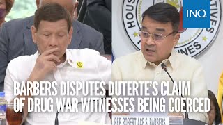 Barbers disputes Duterte’s claim of drug war witnesses being coerced [upl. by Nyad865]